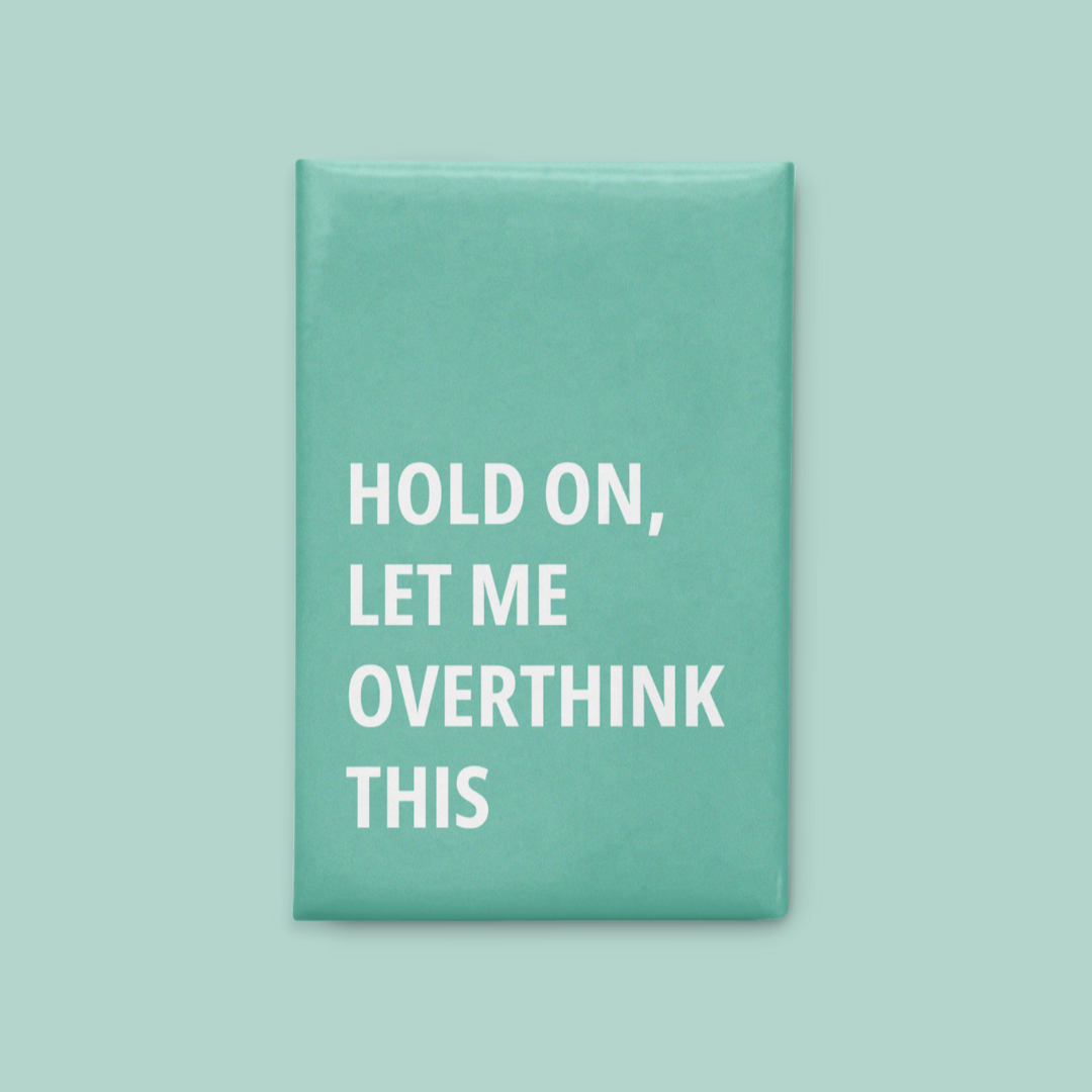 Overthink Magnet - Lumi Magnets