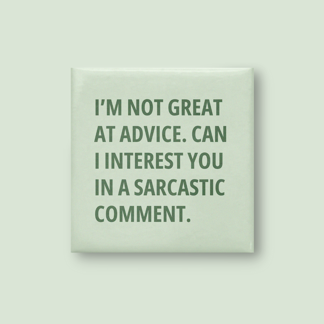 Sarcastic Magnet - Lumi Magnets