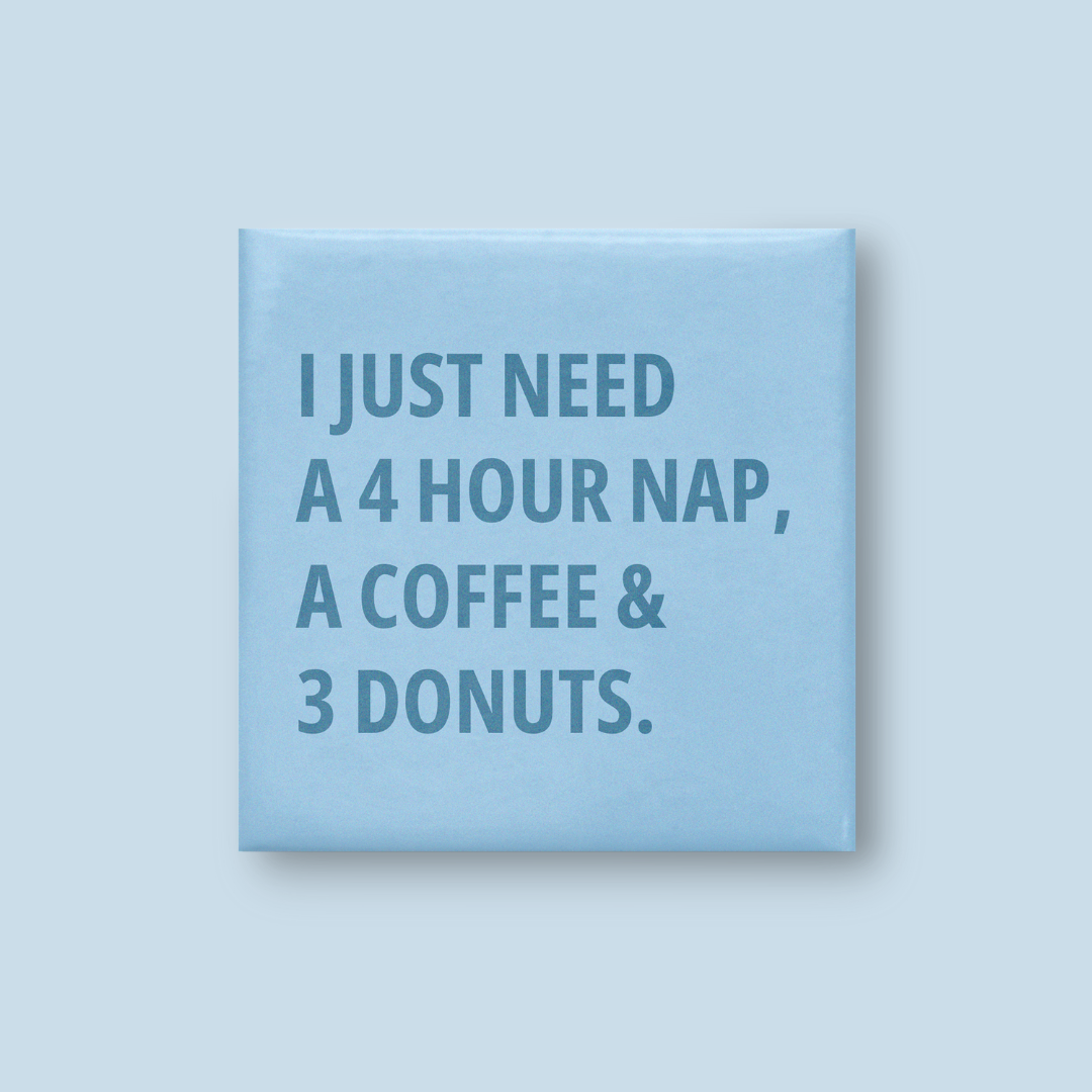 Nap and Coffee Magnet - Lumi Magnets