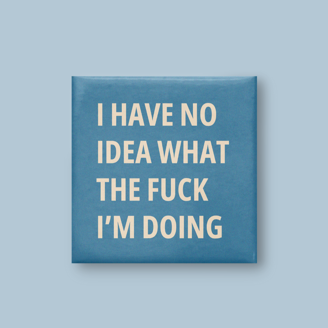 No Idea Magnet - Lumi Magnets