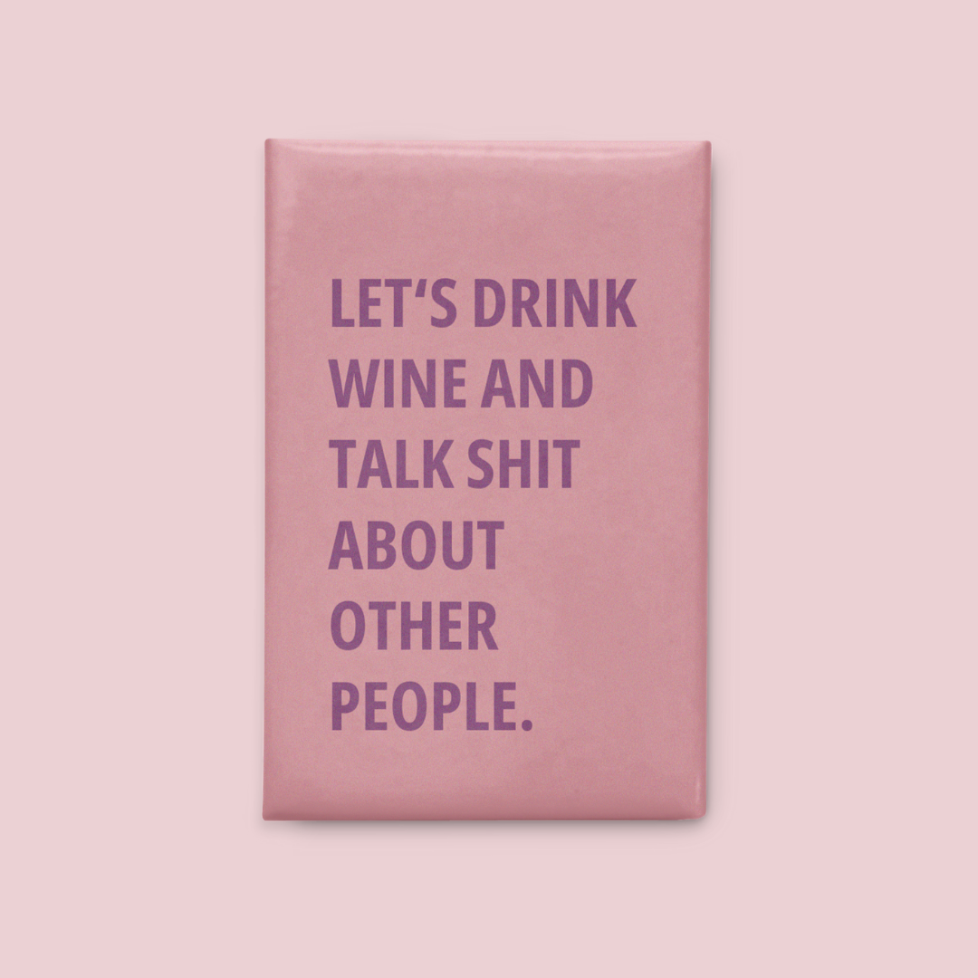 Drink Wine Magnet - Lumi Magnets