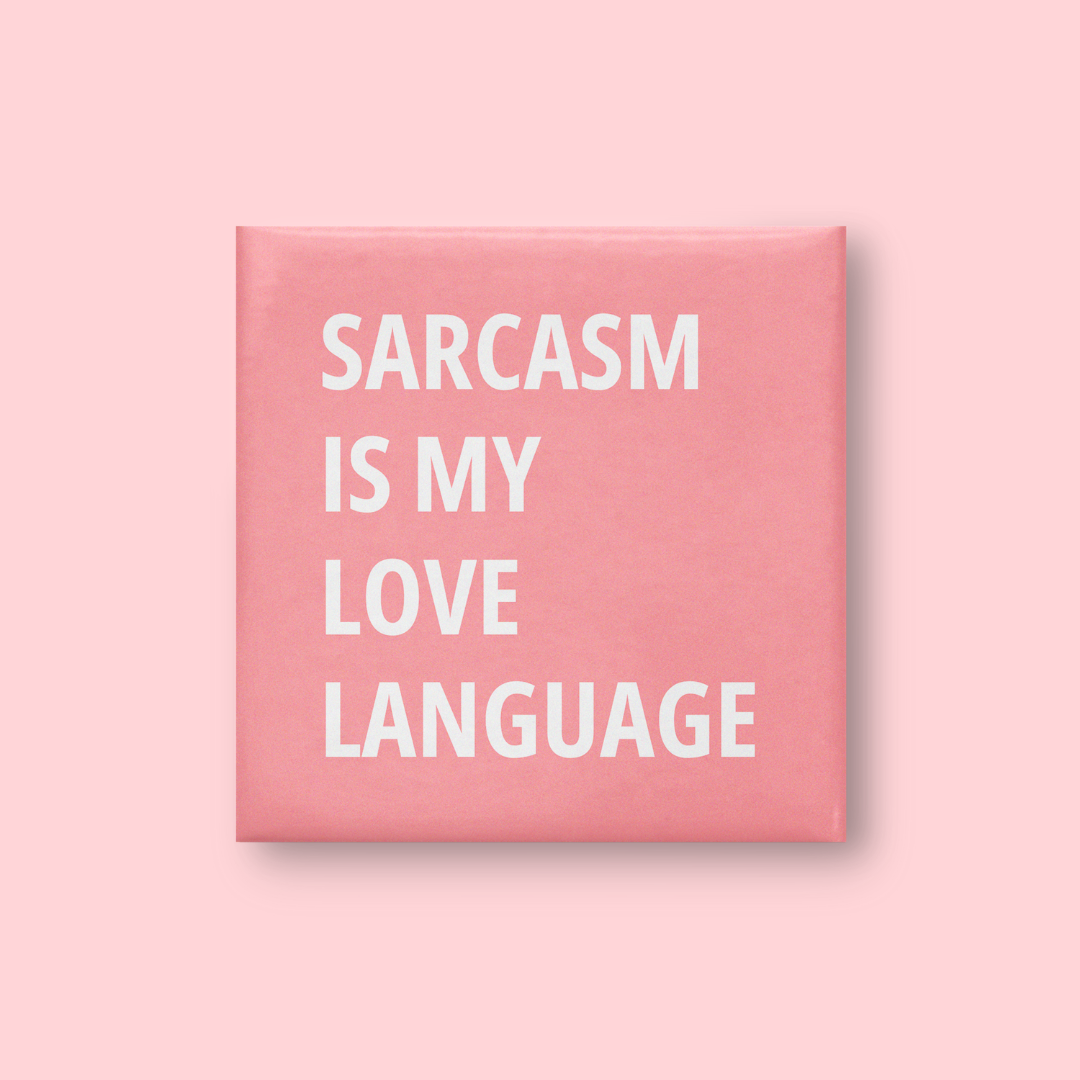 Sarcasm Magnet - Lumi Magnets