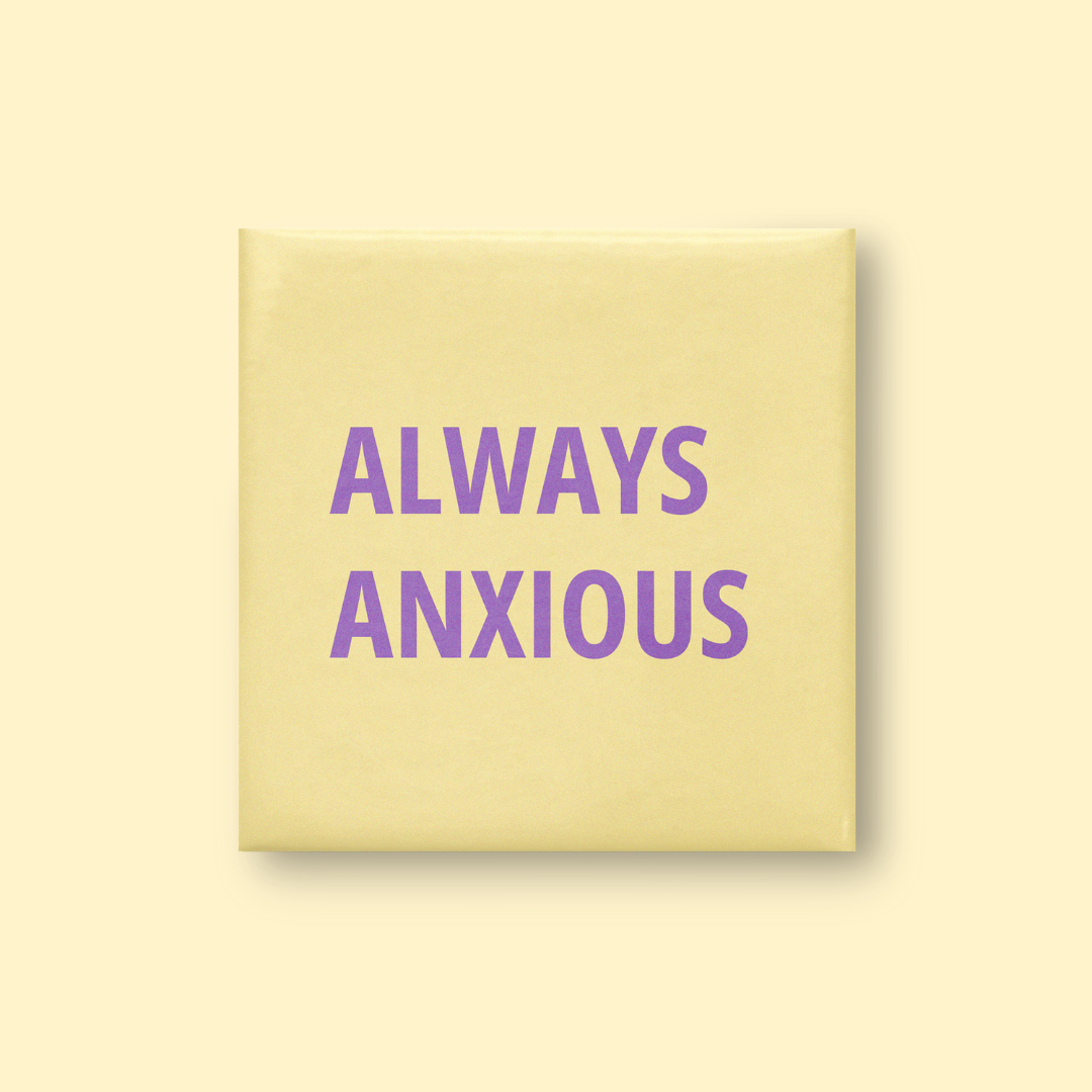 Always Anxious Magnet - Lumi Magnets