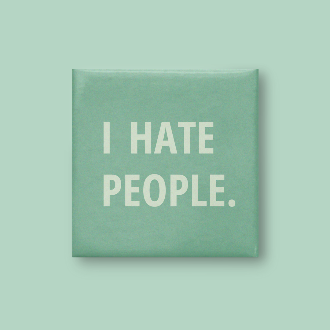 Hate People Magnet