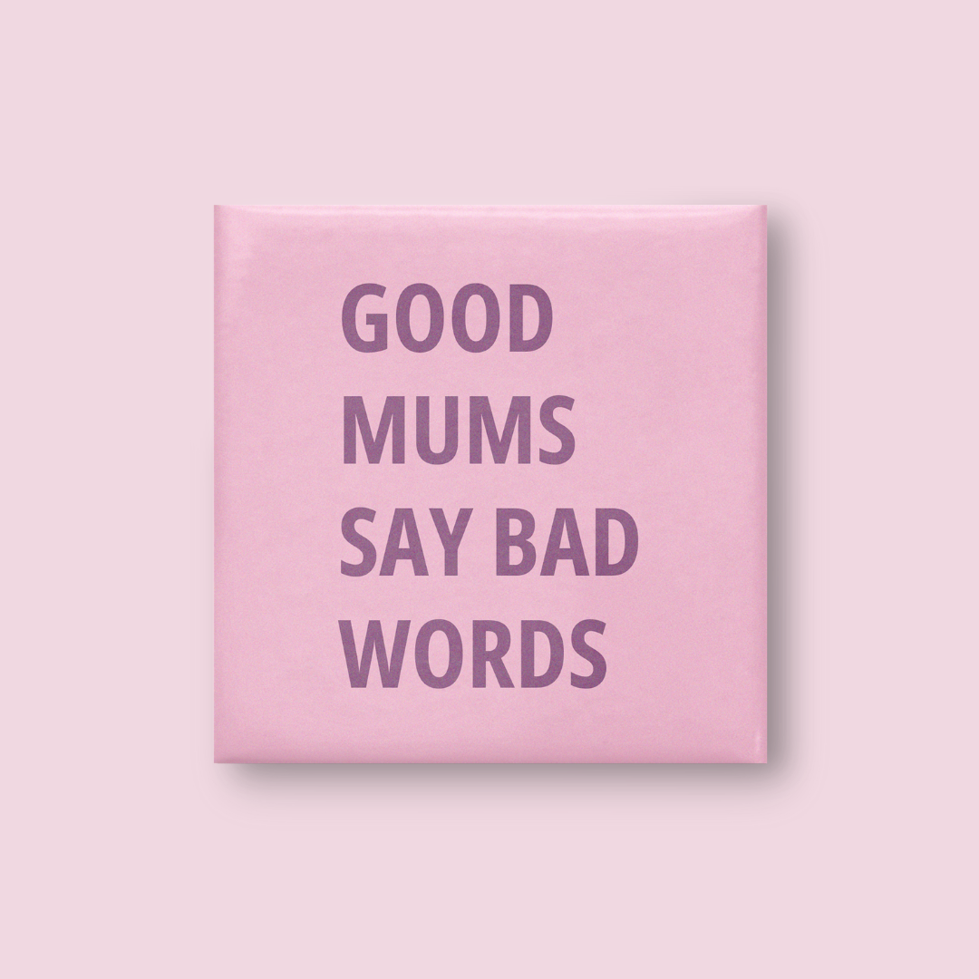 Good Mums Magnet