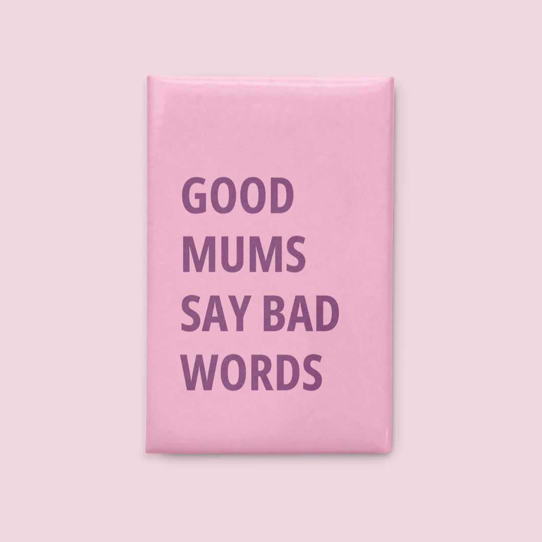 Good Mums Magnet