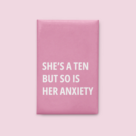 Her Anxiety Magnet