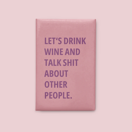 Drink Wine Magnet